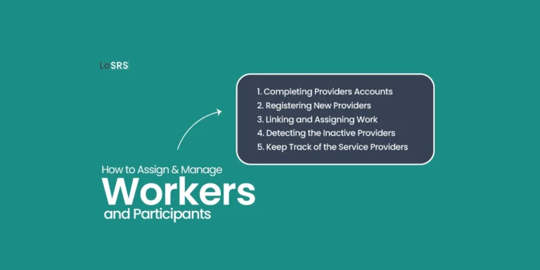How to Assign and Manage Workers and Participants